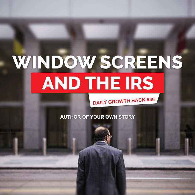 Window Screens and the IRS