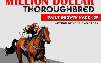 You and the Million Dollar Thoroughbred