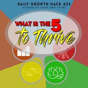Five to Thrive