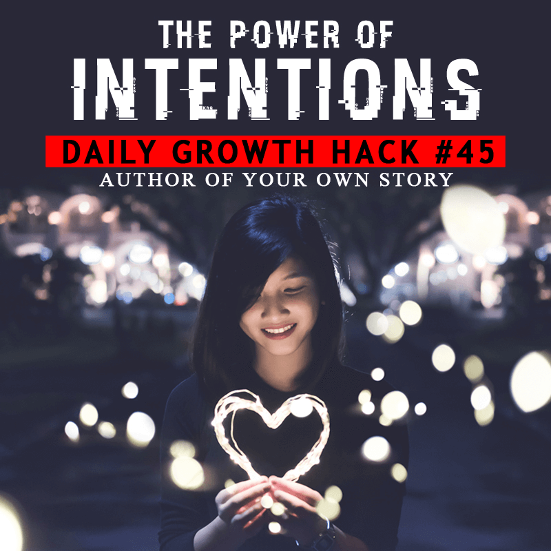 The Power of Intention