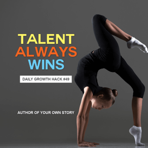 Talent Always Wins