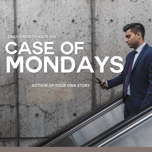 Case of the Mondays