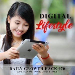 The Digital Lifestyle