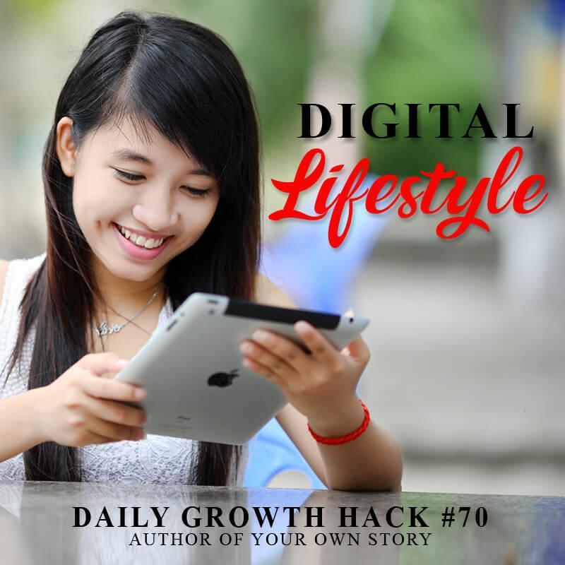 The Digital Lifestyle