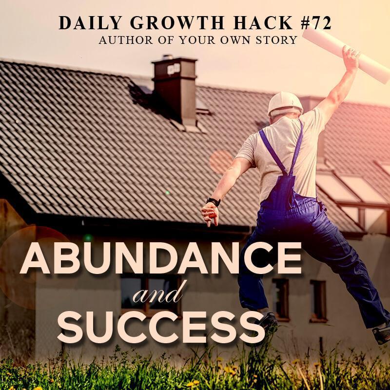 Abundance and Success