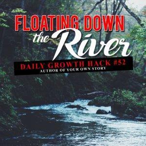 Floating Down The River