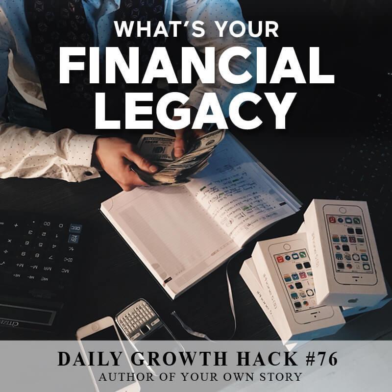 What’s Your Financial Legacy?