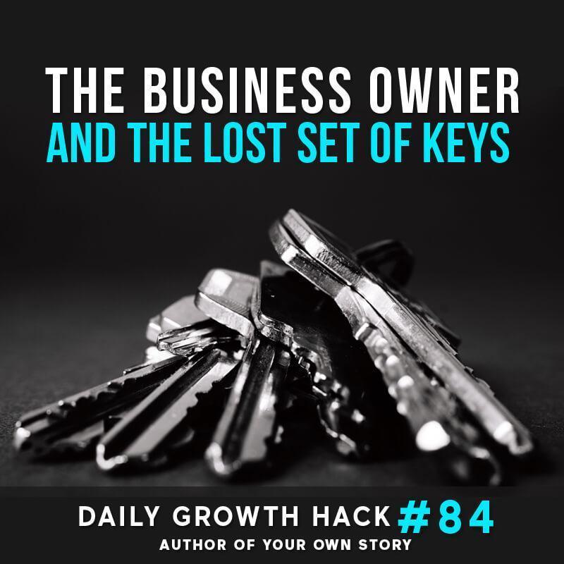 The Business Owner and The Lost Set of Keys