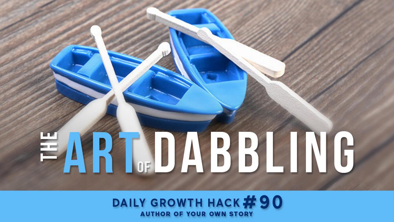 The Art of Dabbling Author of Your Own Story