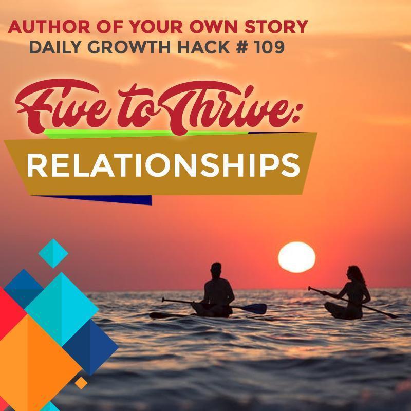 Five to Thrive Mashup: Relationships