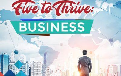 Five to Thrive Mashup: Business