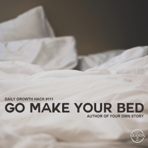 Go Make Your Bed