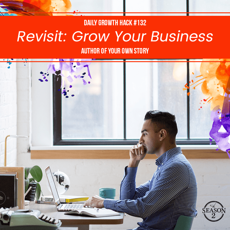 Revisit: Grow Your Business