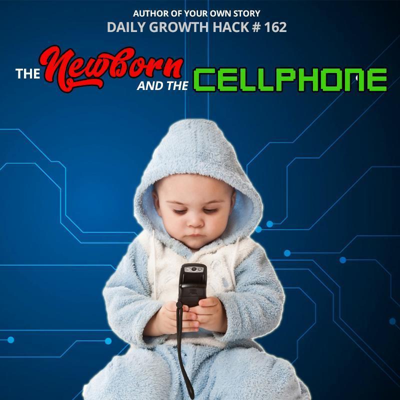 The Newborn and the Cellphone