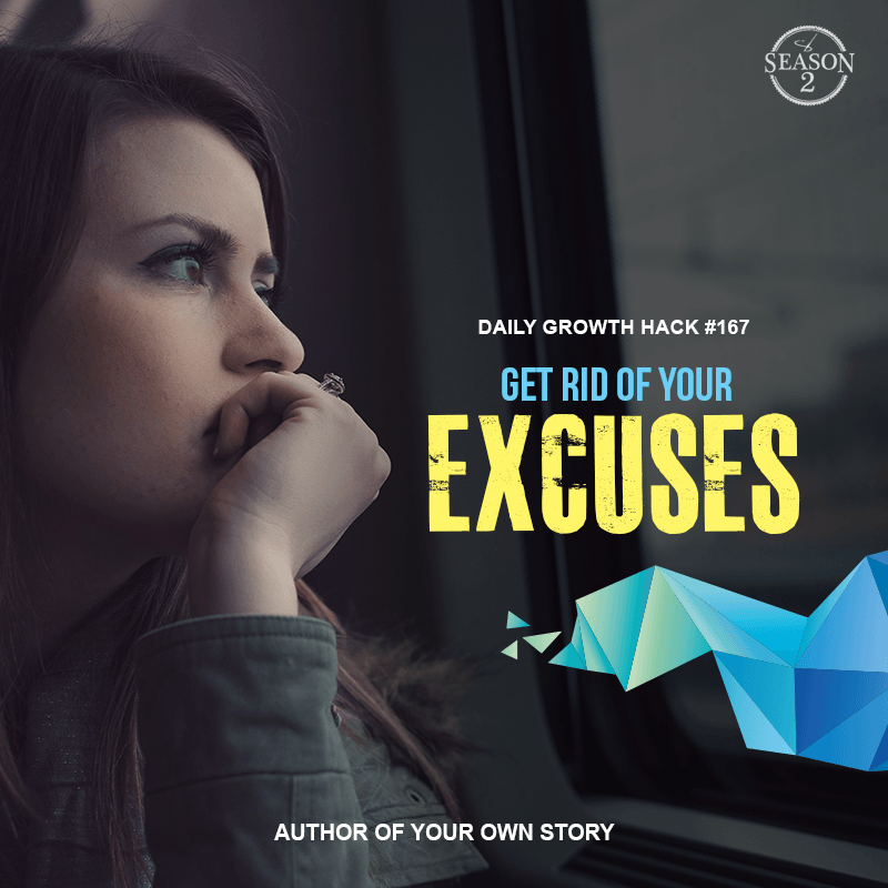 Get Rid of Your Excuses