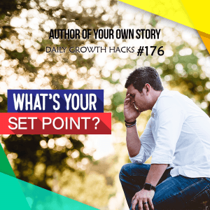 What’s Your Set Point?