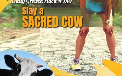 Slay a Sacred Cow