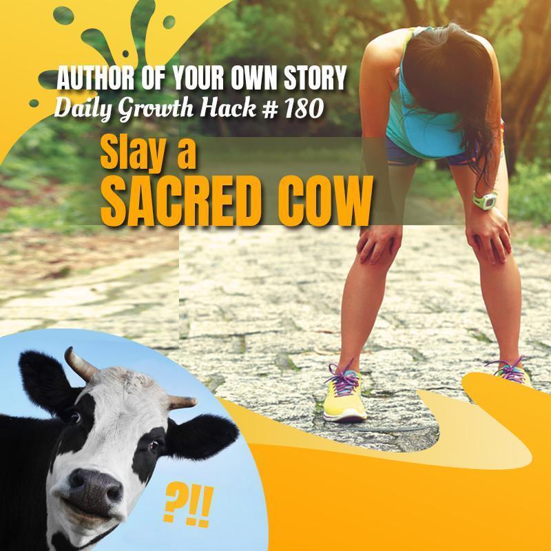 Slay a Sacred Cow