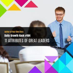 11 Attributes of Great Leaders