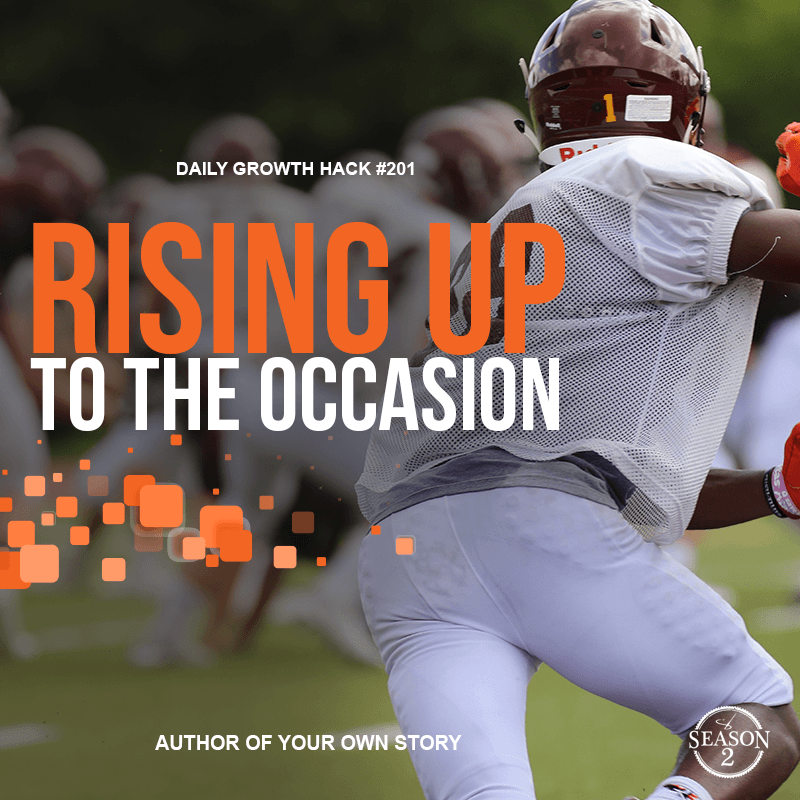 Rising Up To The Occasion