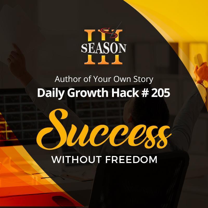 Success Without Freedom