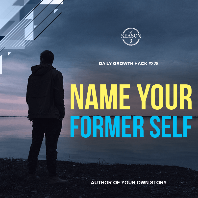 Name Your Former Self