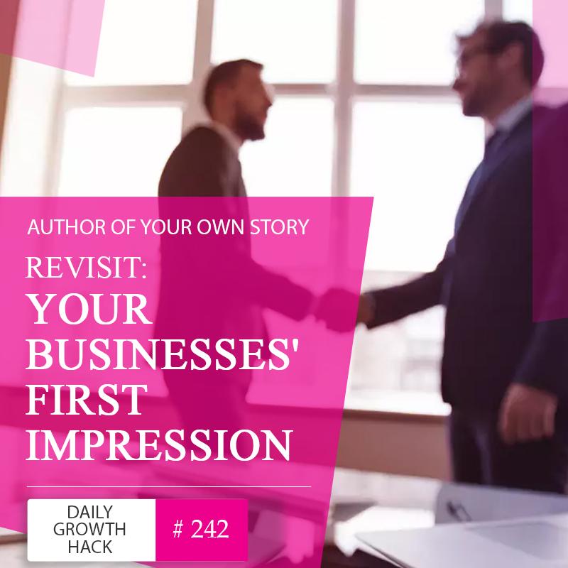 Revisit: Your Businesses’ First Impression