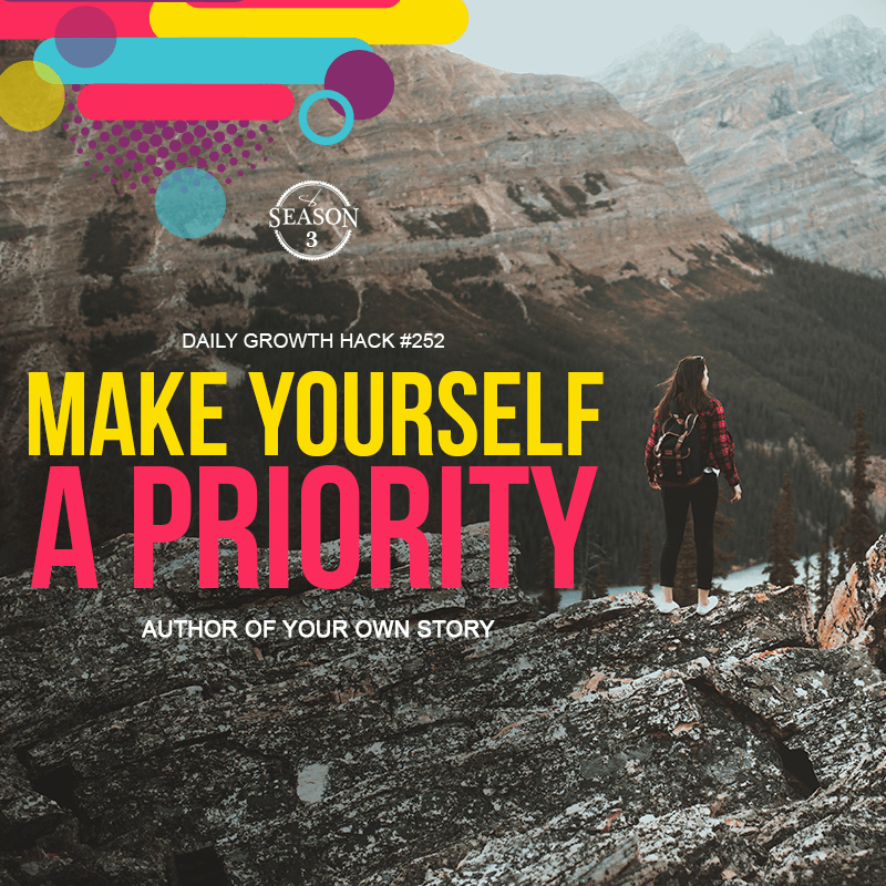 Make Yourself A Priority