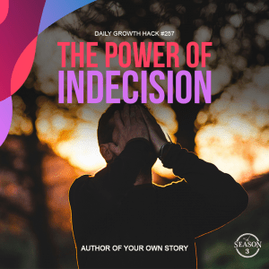 The Power Of Indecision