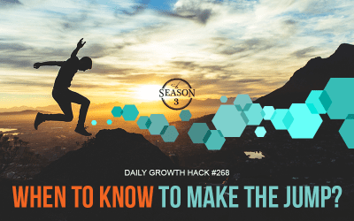 When To Know To Make The Jump