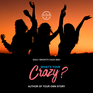 What’s Your Crazy?