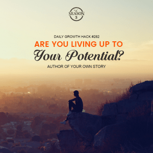 Are You Living Your Full Potential