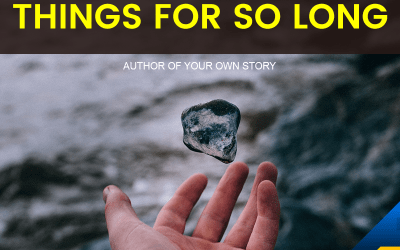 Stop Holding Onto Things For So Long