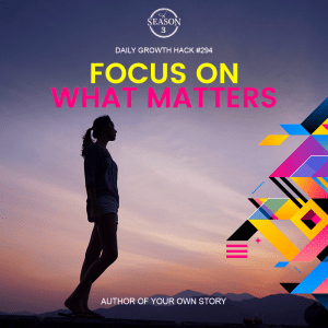 Focus On What Matters
