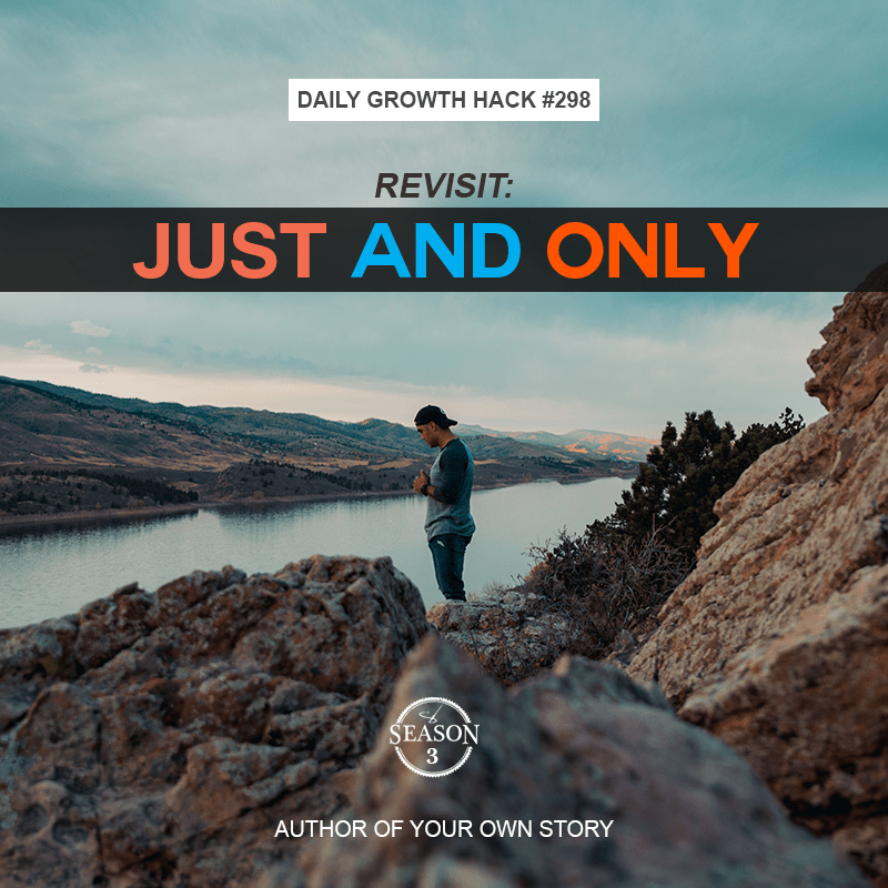 Revisit: Just And Only