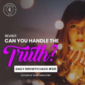 Revisit: Can You Handle the Truth