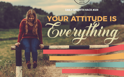 Your Attitude Is Everything