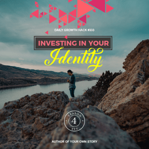 Investing In Your Identity