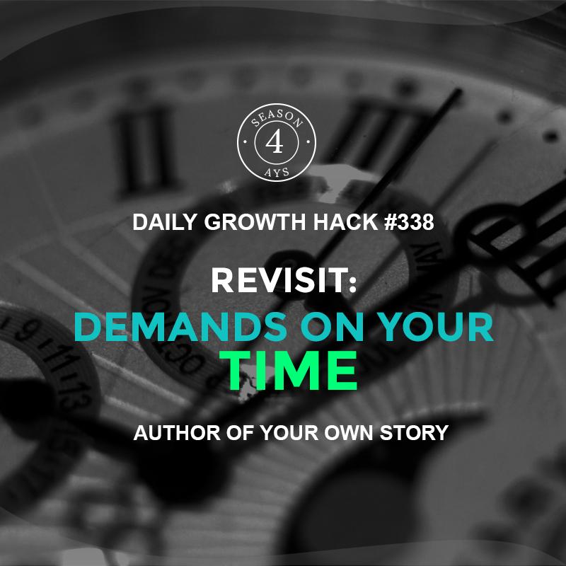 Revisit: Demands On Your Time