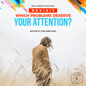 Revisit: Which Problems Deserve Your Attention?