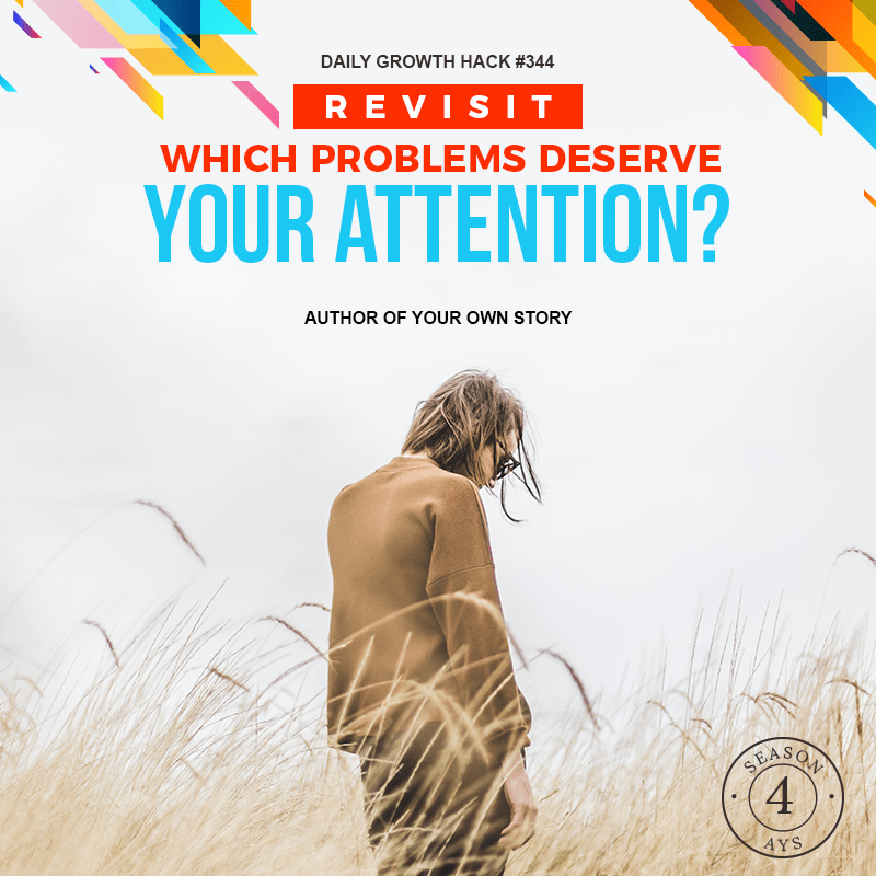 Revisit: Which Problems Deserve Your Attention?