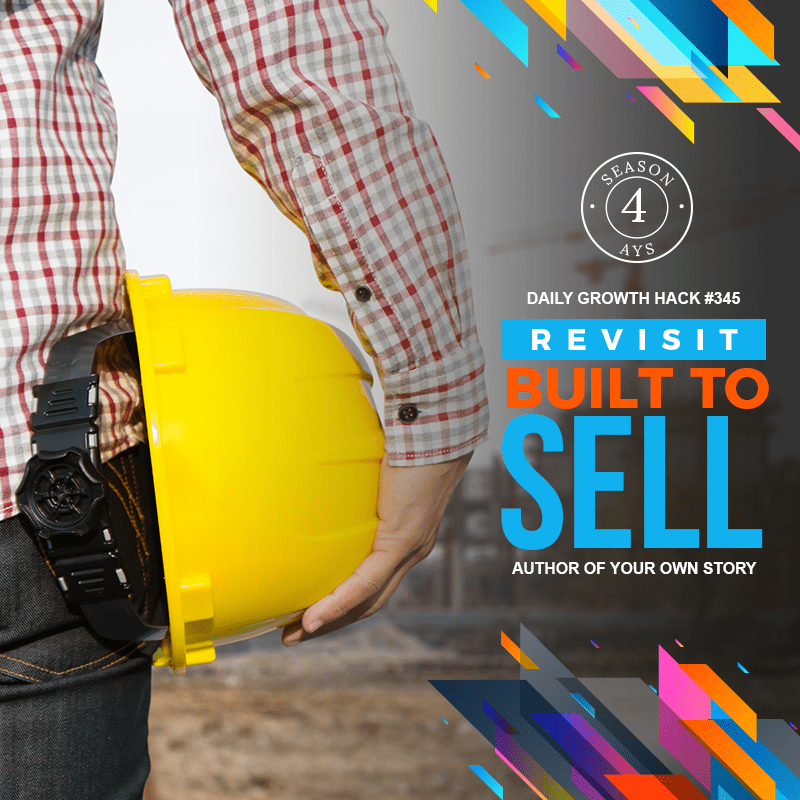Revisit: Built To Sell
