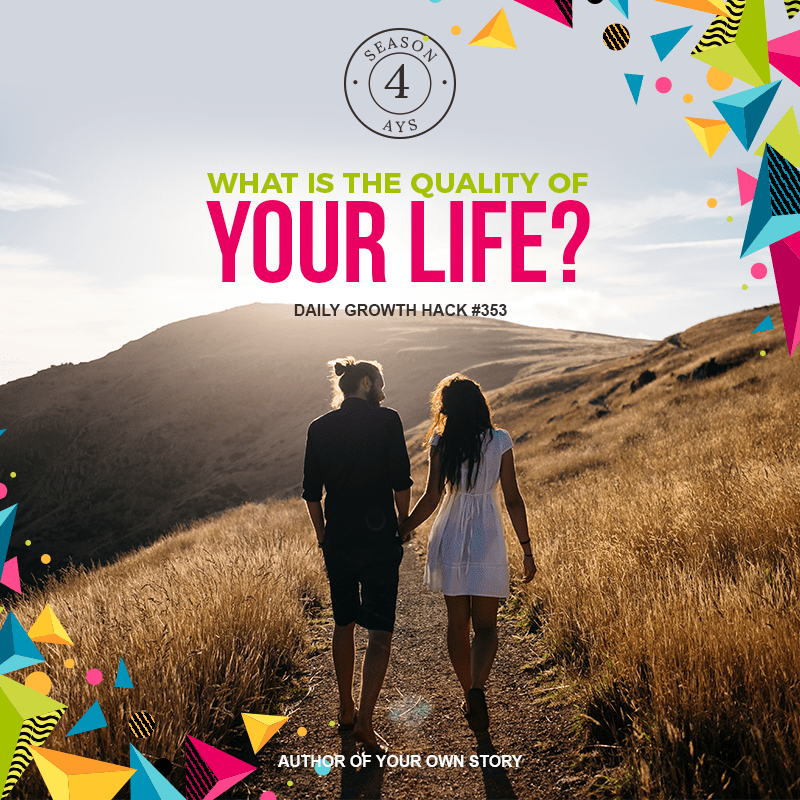 What Is The Quality Of Your Life?