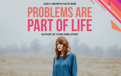 Problems Are A Part Of Life