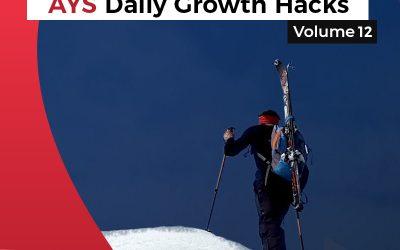 Vol. 12 The Best Of Daily Growth Hacks