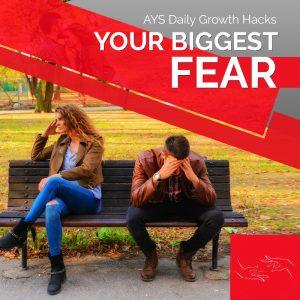 [RELATIONSHIPS] Your Biggest Fear