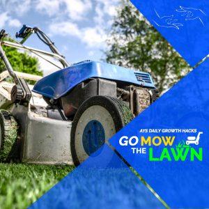 [RELATIONSHIPS] Go Mow The Lawn