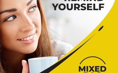 [MIXED BAG] Remind Yourself