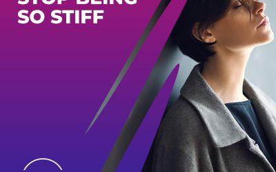 [MIXED BAG] Stop Being So Stiff