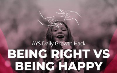 [RELATIONSHIPS] Being Right Vs. Being Happy